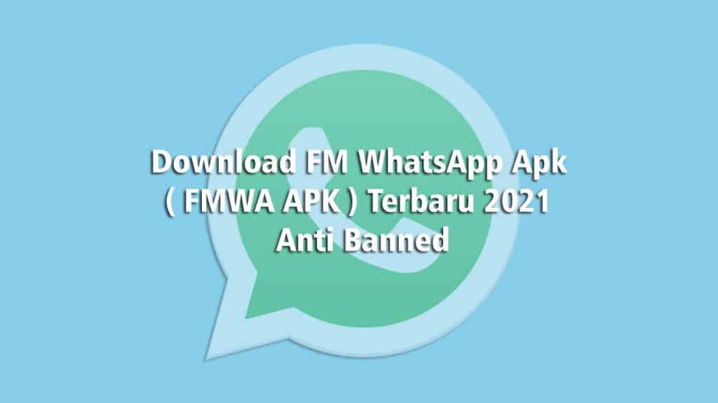 fm whatsapp 2021 download